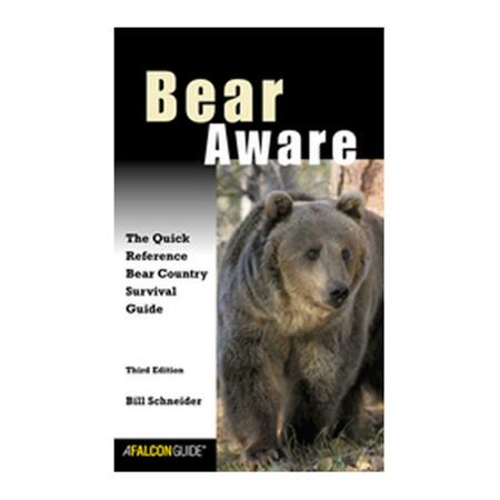 GLOBE PEQUOT PRESS Bear Aware Hiking 3rd - Bill Schneider 100926